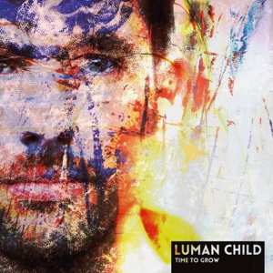 CD Luman Child: Time To Grow 278101