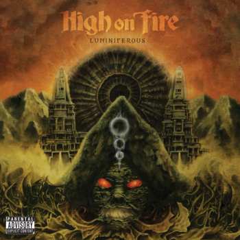 Album High On Fire: Luminiferous