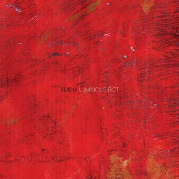 Album Nadja: Luminous Rot