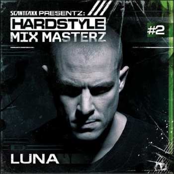 DJ Luna: Scantraxx Presentz: Hardstyle Mix Masterz # 2