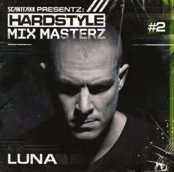 CD DJ Luna: Scantraxx Presentz: Hardstyle Mix Masterz # 2 515242