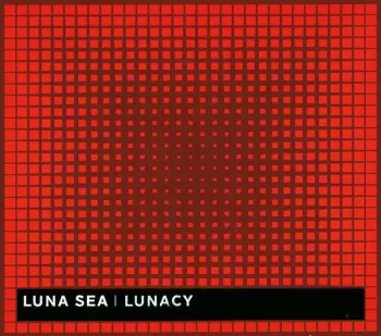 Luna Sea: Lunacy
