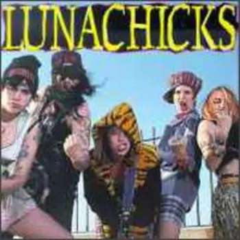 Lunachicks: Lunachicks