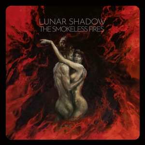 CD Lunar Shadow: The Smokeless Fires 253688