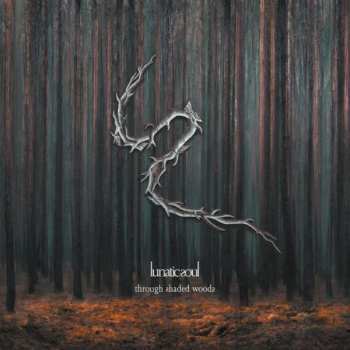 Album Lunatic Soul: Through Shaded Woods