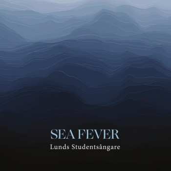 Lunds Studentsångare: Sea Fever