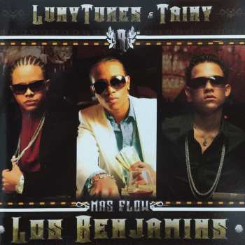 Album Luny Tunes: Mas Flow Los Benjamins