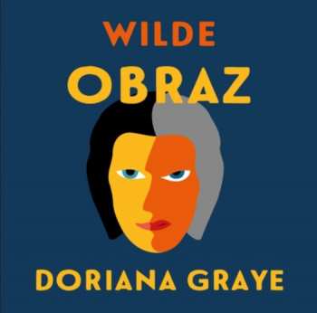Album Lupták Ivan: Wilde: Obraz Doriana Graye
