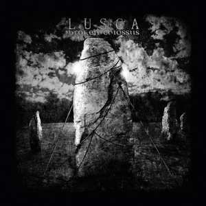 Album Lusca: Broken Colssus