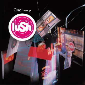 2LP Lush: Ciao! Best Of (reissue) (colored Vinyl) 441619