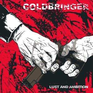 Album Coldbringer: Lust And Ambition