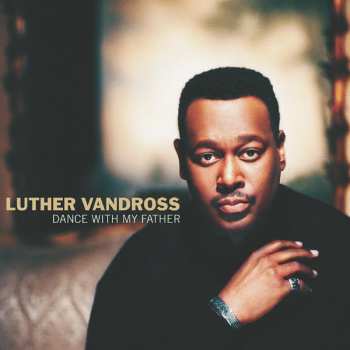 CD Luther Vandross: Dance With My Father