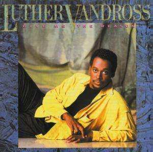 CD Luther Vandross: Give Me The Reason 528422