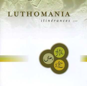 Album Luthomania: Itinérances