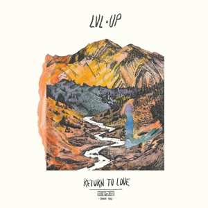 Album LVL UP: Return To Love