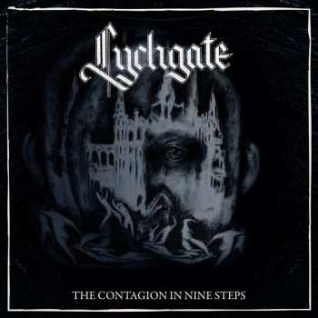 Album Lychgate: The Contagion In Nine Steps