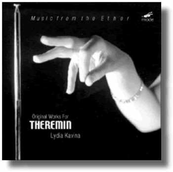 CD Lydia Kavina: Music From The Ether - Original Works For Theremin 451495