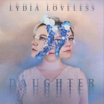 Album Lydia Loveless: Daughter