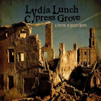 Album Lydia Lunch: A Fistful Of Desert Blues