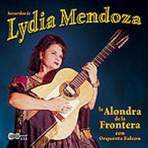 Album Lydia Mendoza: Recuerdos de Lydia Mendoza: La Alondra De La Frontera