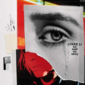 Album Lykke Li: So Sad So Sexy