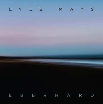 Album Lyle Mays: Eberhard