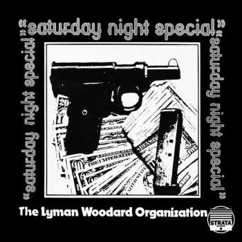 2LP The Lyman Woodard Organization: Saturday Night Special 495994