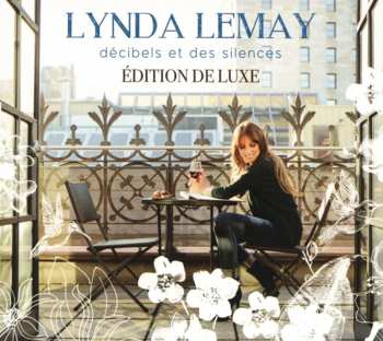 Album Lynda Lemay: Décibels Et Des Silences