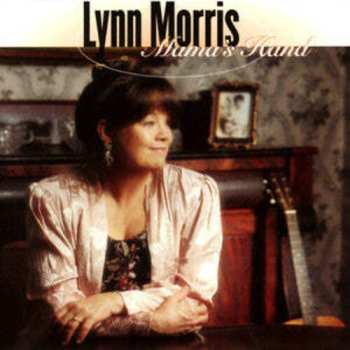 CD Lynn Morris: Mama's Hand