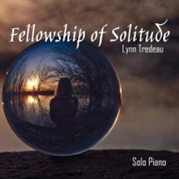 Album Lynn Tredeau: Fellowship Of Solitude