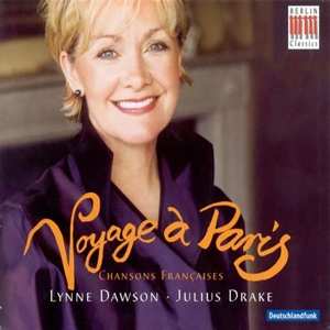 Album Lynne Dawson: Voyage à Paris: Chansons française