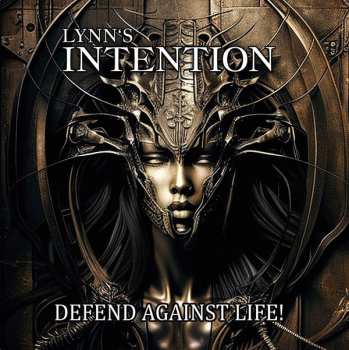 Album Lynn's Intention: Defend Against Life