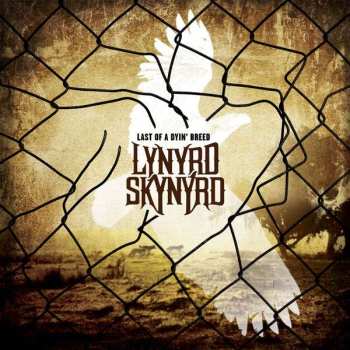 Album Lynyrd Skynyrd: Last Of A Dyin' Breed