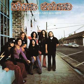 LP Lynyrd Skynyrd: (Pronounced 'Lĕh-'nérd 'Skin-'nérd)