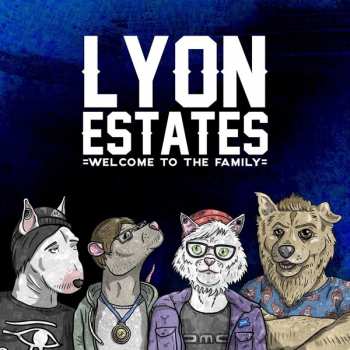 Album Lyon Estates: Welcome To The Family