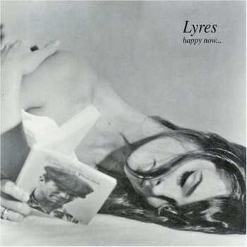 Album Lyres: Happy Now