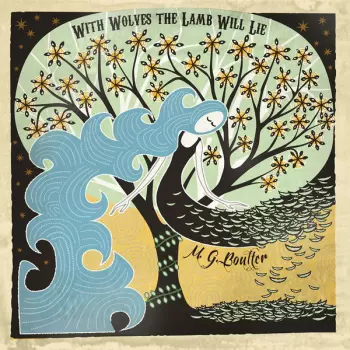 M. G. Boulter: With Wolves The Lamb Will Lie