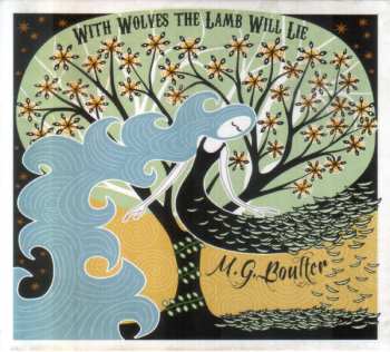 LP M. G. Boulter: With Wolves The Lamb Will Lie 83227