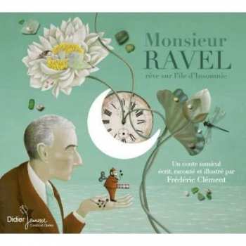 Album M. Ravel: Rêve Sur L''île D''insomnie