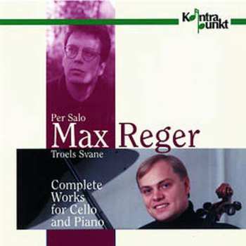 Album M. Reger: Complete Sonatas For Ce
