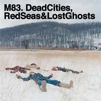 M83: Dead Cities, Red Seas & Lost Ghosts