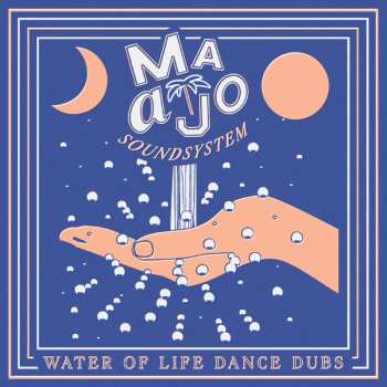 Levně LP Maajo Soundsystem: Water Of Life Dance Dubs