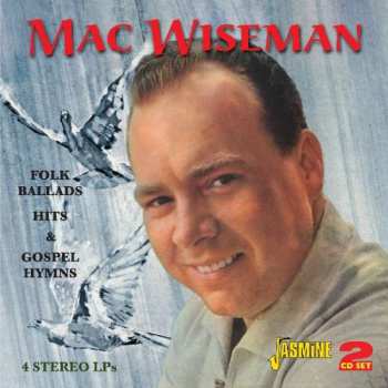 Album Mac Wiseman: Folk Ballads Hits & Gospel