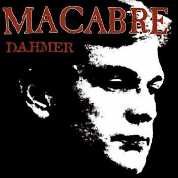 Album Macabre: Dahmer