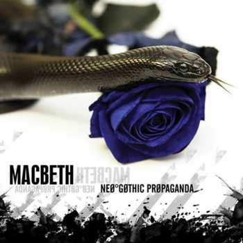 Album Macbeth: Neo-Gothic Propaganda
