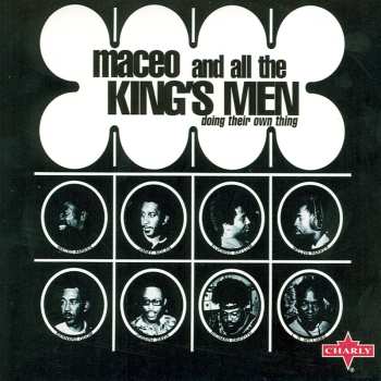 CD Maceo & All The King's Men: Doing Their Own Thing