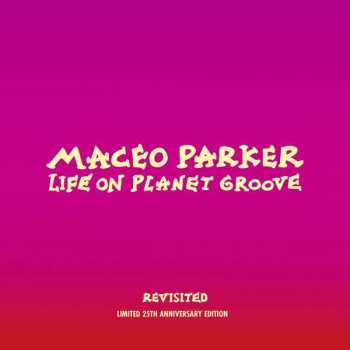 2CD/DVD Maceo Parker: Life On Planet Groove - Revisited 193586