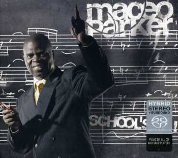 CD Maceo Parker: School's In! 123599