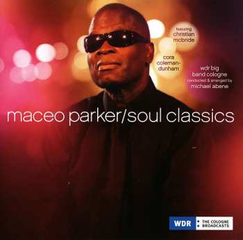 2LP Maceo Parker: Soul Classics 383504