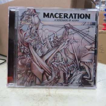 CD Maceration: A Serenade Of Agony